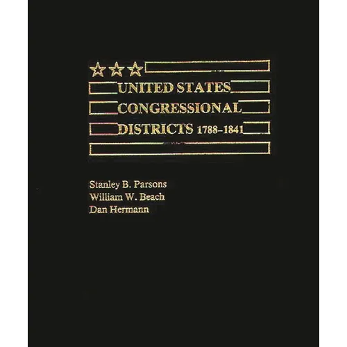 United States Congressional Districts 1788-1841