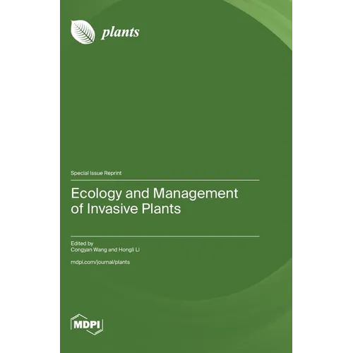 Ecology and Management of Invasive Plants