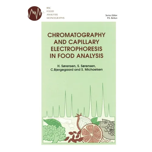 Chromatography and Capillary Electrophoresis in Food Analysis