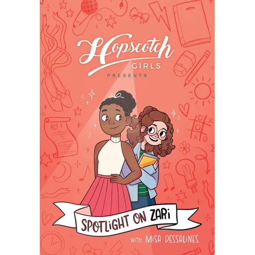 Hopscotch Girls Presents: Spotlight on Zari (Volume 3): Volume 3