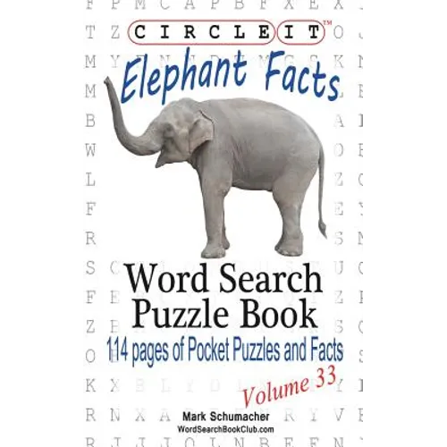 Circle It, Elephant Facts, Word Search, Puzzle Book