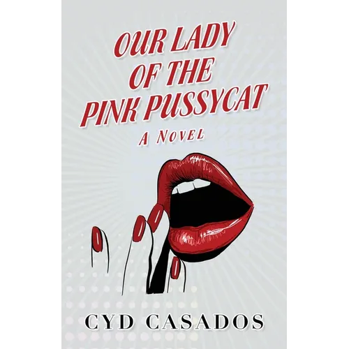 Our Lady of the Pink Pussycat