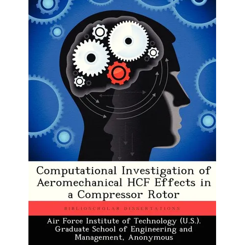 Computational Investigation of Aeromechanical Hcf Effects in a Compressor Rotor