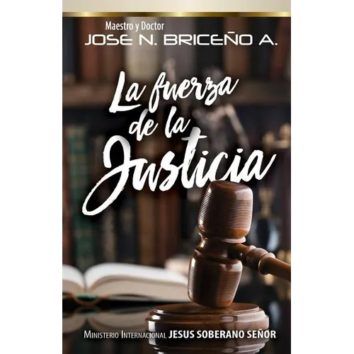 La Fuerza de la Justicia