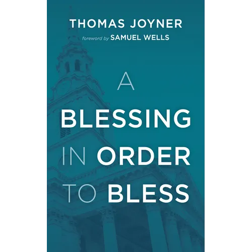 A Blessing in Order to Bless