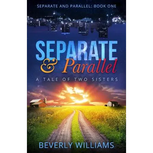 Separate and Parallel: The Tale of Two Sisters