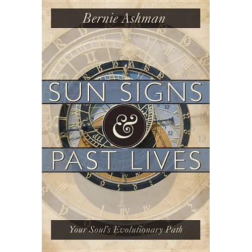 Sun Signs & Past Lives: Your Soul's Evolutionary Path