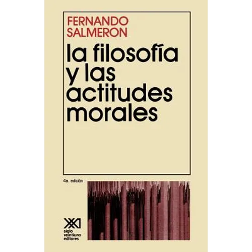 La Filosofia y Las Actitudes Morales