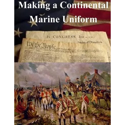 Making a Continental Marine Uniform