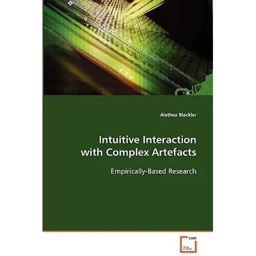 Intuitive Interaction with Complex Artefacts