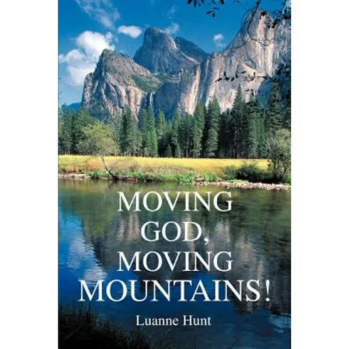 Moving God, Moving Mountains!