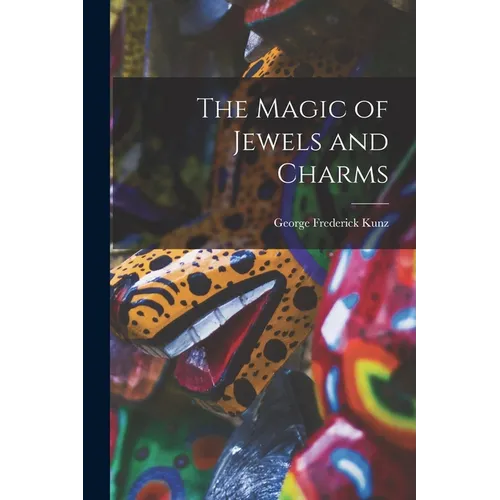 The Magic of Jewels and Charms