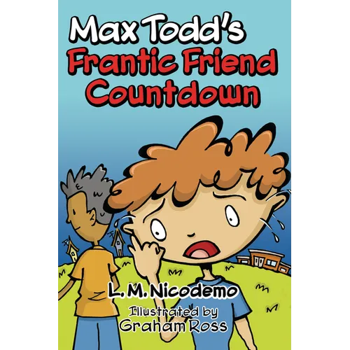 Max Todd's Frantic Friend Countdown