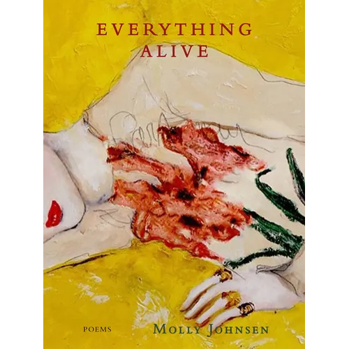 Everything Alive: Poems
