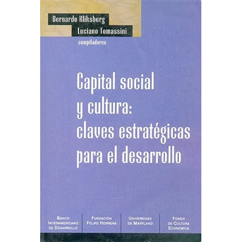 Capital Social y Cultura: Claves Estrategicas Para el Desarrollo