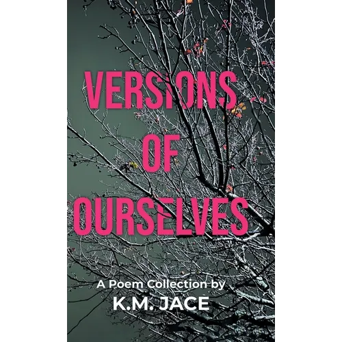 Versions of Ourselves