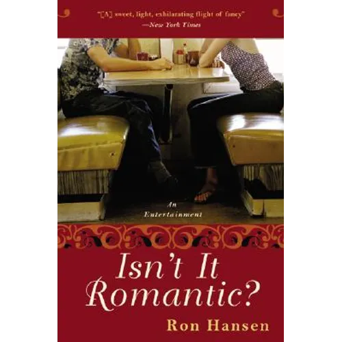Isn't It Romantic?: An Entertainment