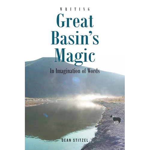 Great Basin's Magic: In Imagination of Words