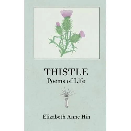 Thistle: Poems of Life
