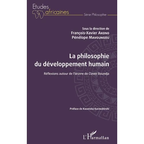 La philosophie du développement humain: Réflexions autour de l'oeuvre de Claver Boundja
