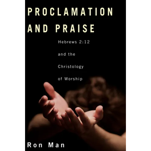 Proclamation and Praise