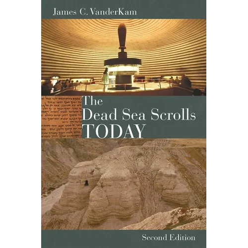 The Dead Sea Scrolls Today, Rev. Ed