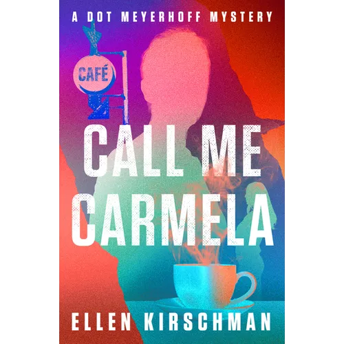 Call Me Carmela: Volume 5