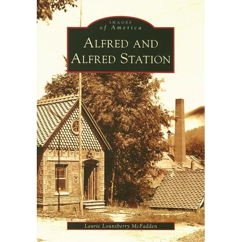 Alfred and Alfred Station