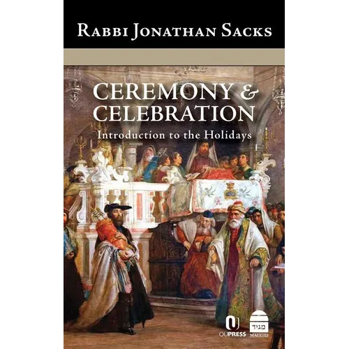 Ceremony & Celebration: Introduction to the Holidays