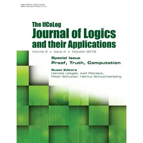 Ifcolog Journal of Logics and their Applications Volume 3, number 4: Proof, Truth, Computation