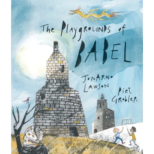 The Playgrounds of Babel