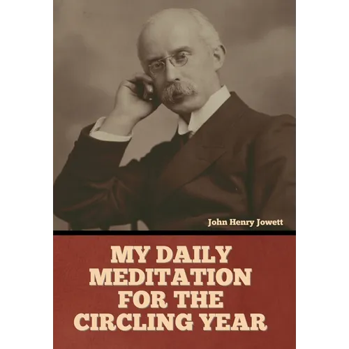 My Daily Meditation for the Circling Year