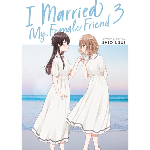 I Married My Female Friend Vol. 3