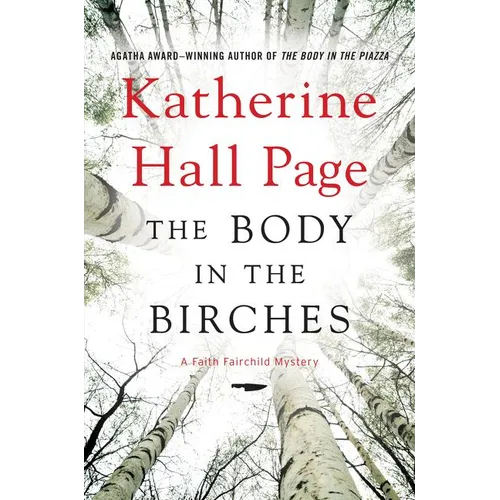 The Body in the Birches: A Faith Fairchild Mystery