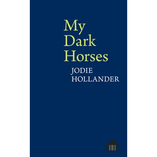 My Dark Horses