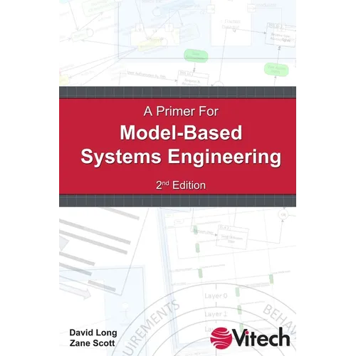 A Primer for Model-Based Systems Engineering