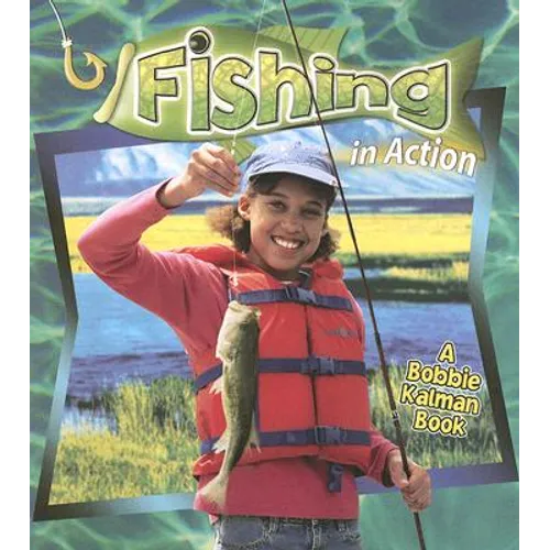 Fishing in Action