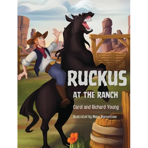 Ruckus at the Ranch