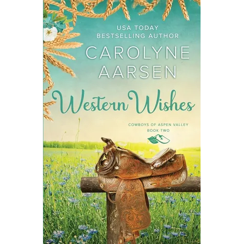Western Wishes: A Sweet Cowboy Romance