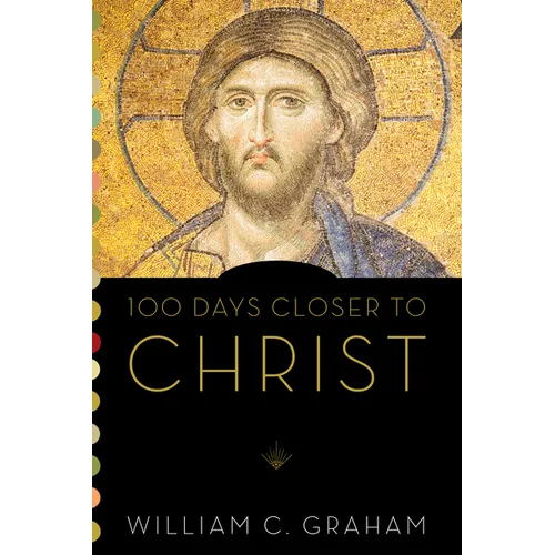 100 Days Closer to Christ