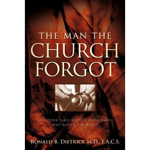 The Man the Church Forgot