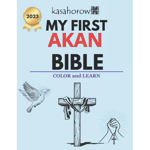 My First Akan Bible: Colour and Learn