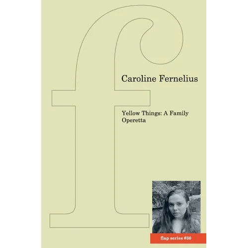 Yellow Things: A Family Operetta