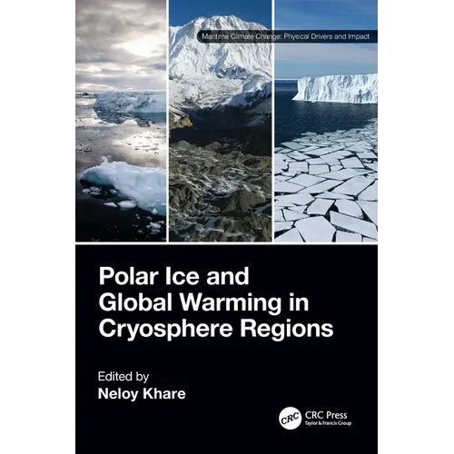 Polar Ice and Global Warming in Cryosphere Regions