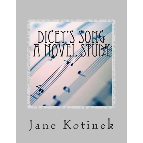 Dicey's Song A Novel Study
