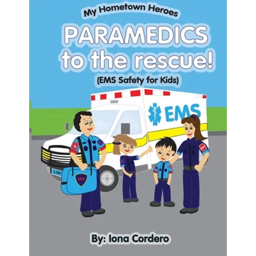Paramedics To The Rescue