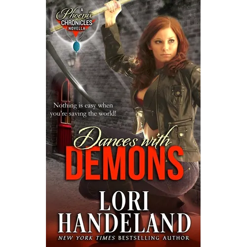 Dances With Demons: A Phoenix Chronicles Novella
