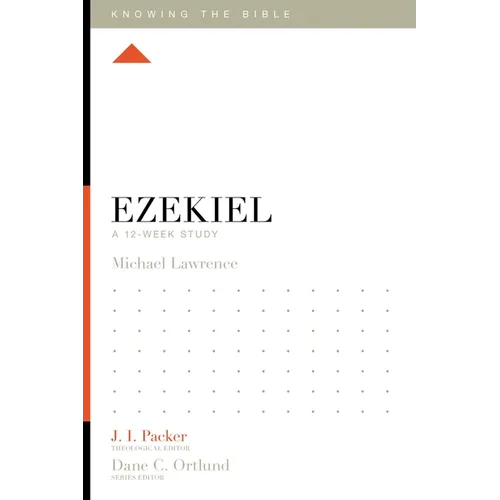 Ezekiel: A 12-Week Study