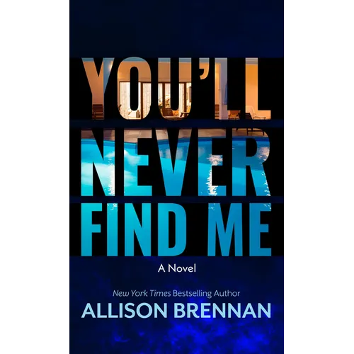 You'll Never Find Me