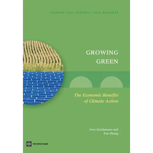 Growing Green: The Economic Benefits of Climate Action
